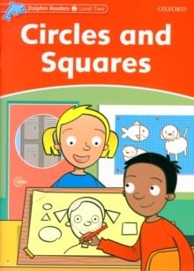 CIRCLES & SQUARES (INT) DOLPHIN READERS 2  425 | 9780194400947