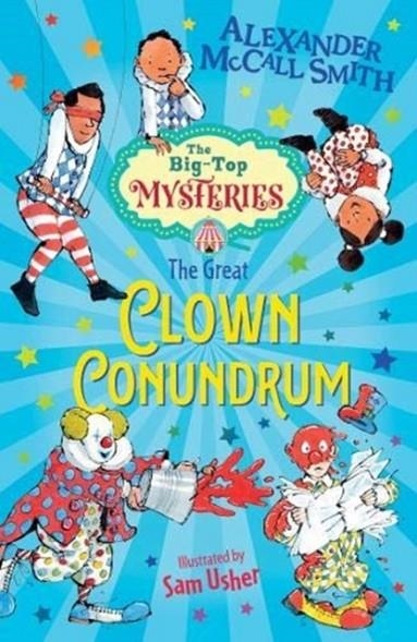 THE GREAT CLOWN CONUNDRUM : 2 | 9781781128800 | ALEXANDER MCCALL SMITH 