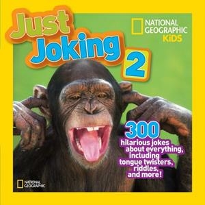 JUST JOKING 2 | 9781426310164 | NATIONAL GEOGRAPHIC KIDS