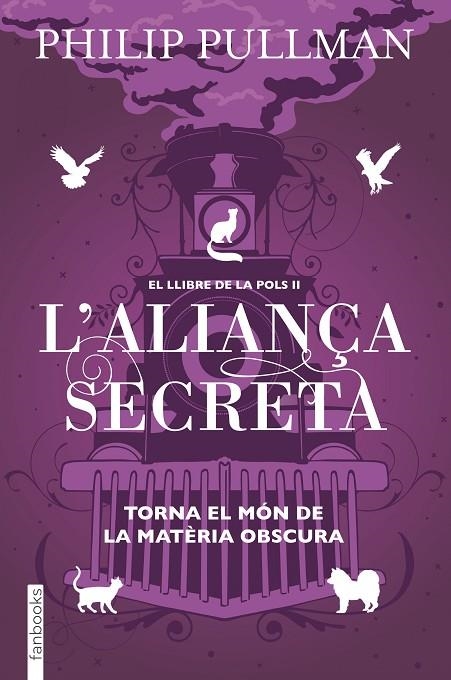 EL LLIBRE DE LA POLS 2. L'ALIANÇA SECRETA | 9788417515713 | PHILIP PULLMAN