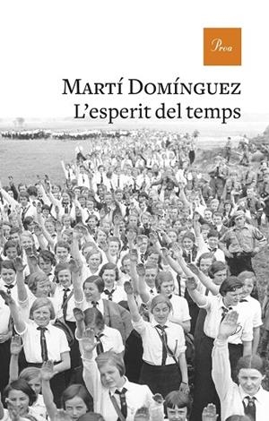 L'ESPERIT DEL TEMPS (PREMI OMNIUM CULTURAL) | 9788475887753 | MARTÍ DOMÍNGUEZ