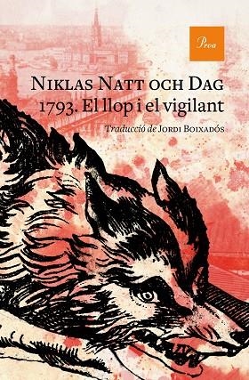 EL LLOP I EL VIGILANT 1793 | 9788475888071 | NIKLAS NATT OCH DAG