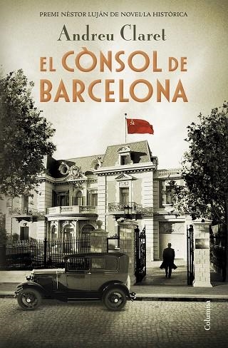 EL CÒNSOL DE BARCELONA | 9788466425353 | ANDREU CLARET SERRA