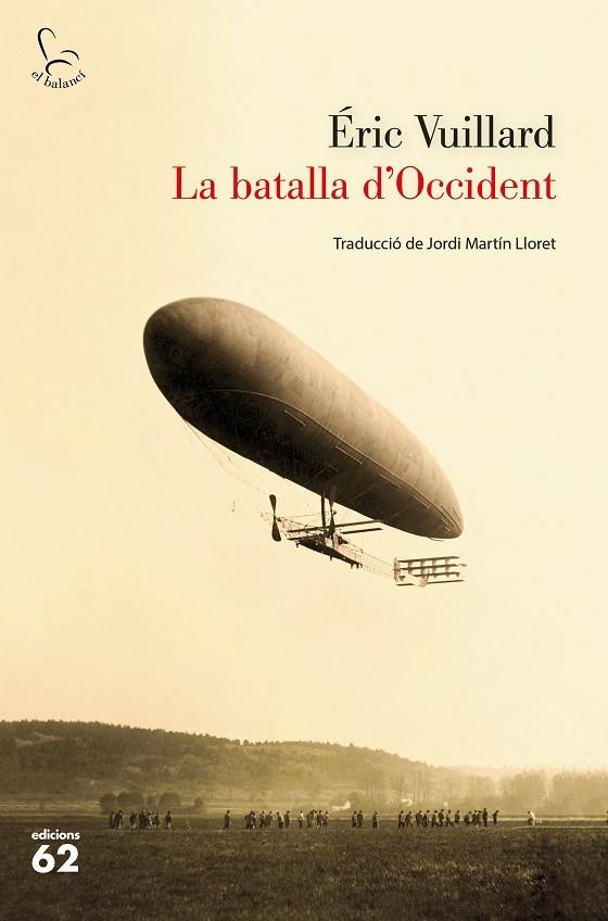 LA BATALLA D'OCCIDENT | 9788429777888 | ÉRIC VUILLARD