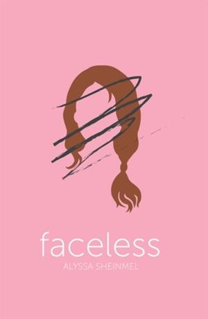 FACELESS | 9781910655191 | ALYSSA SHEINMEL