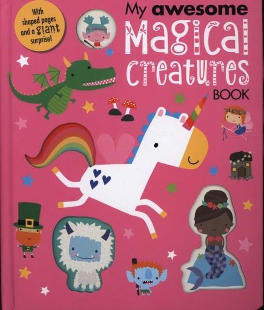 MY AWESOME MAGICAL CREATURES BOOK | 9781789472653 | MAKE BELIEVE IDEAS