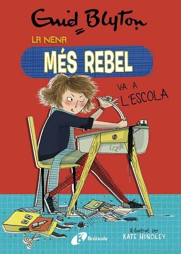 LA NENA MÉS REBEL, 1. LA NENA MÉS REBEL VA A L'ESCOLA | 9788499063416 | ENID BLYTON