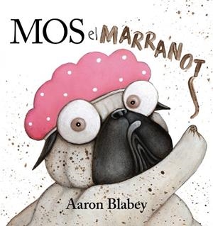 MOS, EL MARRANOT | 9788448951818 | AARON BLABEY