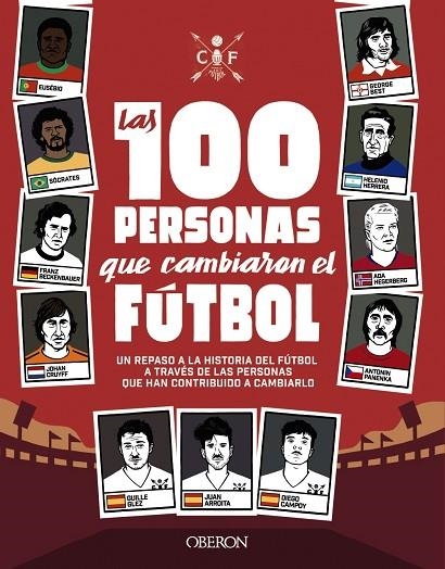 LAS 100 PERSONAS QUE CAMBIARON EL FÚTBOL | 9788441542334 | GUILLERMO GONZÁLEZ ROBLES