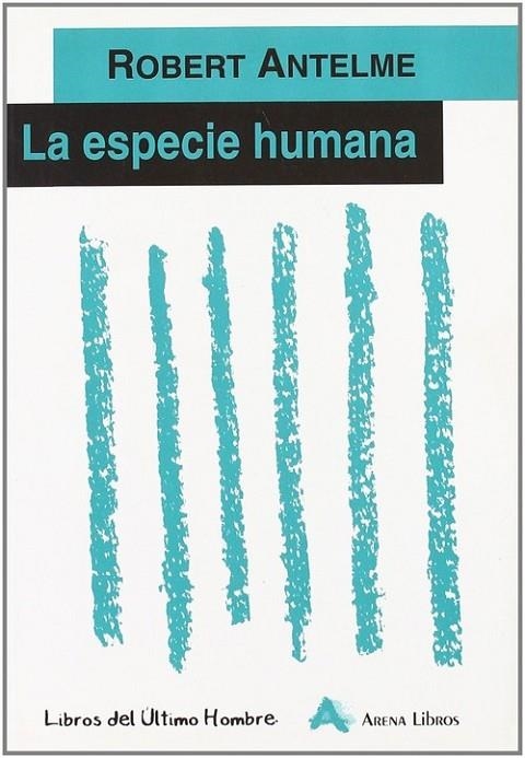 LA ESPECIE HUMANA | 9788493070861 | ROBERT ANTELME