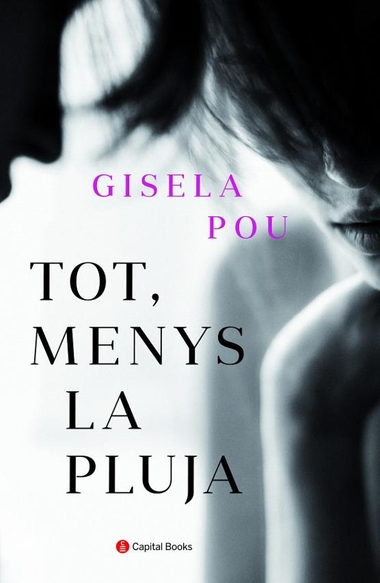 TOT, MENYS LA PLUJA | 9788494853272 | GISELA POU VALLS