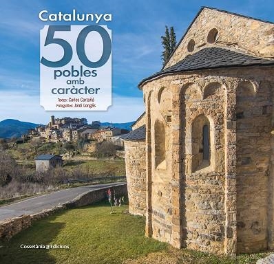 CATALUNYA 50 POBLES AMB CARÀCTER | 9788490348727 | CARLES CARTAÑÁ MANTILLA 