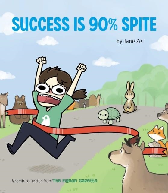 SUCCESS IS 90% SPITE | 9781452181967 | BY (ARTIST) JANE ZEI