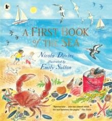 A FIRST BOOK OF THE SEA | 9781406391015 | NICOLA DAVIES