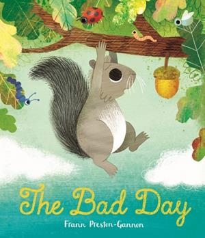 THE BAD DAY | 9781787416604 | FRANN PRESTON-GANNON