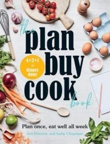 THE PLAN BUY COOK BOOK | 9781743795644 | GABY CHAPMAN