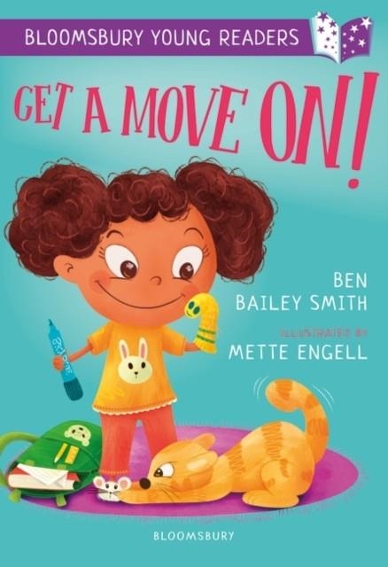 GET A MOVE ON!A BLOOMSBURY YOUNG READER | 9781472961228 | BEN BAILEY SMITH