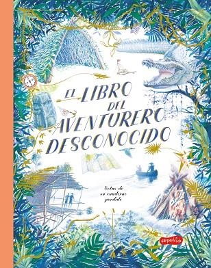 EL LIBRO DEL AVENTURERO DESCONOCIDO | 9788417222772 | TEDDY KEEN