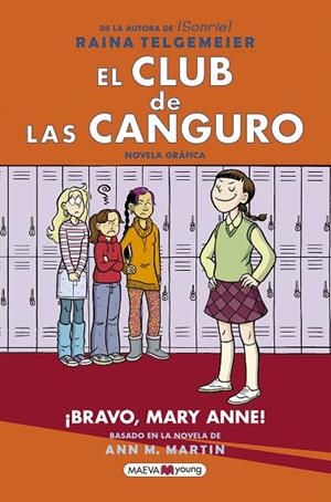 EL CLUB DE LAS CANGURO: ¡BRAVO, MARY ANNE! | 9788417708245 | RAINA TELGEMEIER