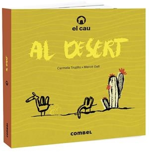 EL CAU AL DESERT | 9788491015703 | CARMELA TRUJILLO