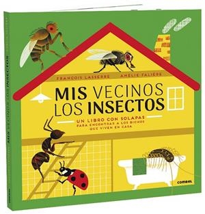 MIS VECINOS LOS INSECTOS | 9788491015987 | FRANÇOIS LASSERRE