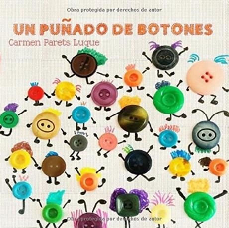 UN PUÑADO DE BOTONES | 9781985742543 | CARMEN PARETS LUQUE