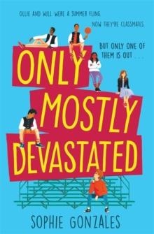 ONLY MOSTLY DEVASTATED | 9781444956481 | SOPHIE GONZALES 