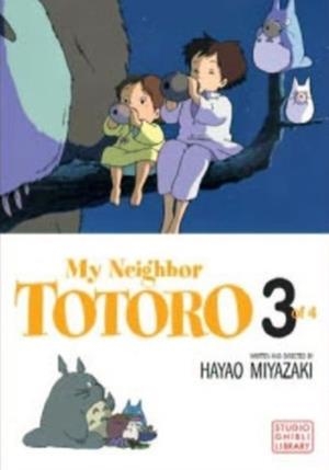 MY NEIGHBOR TOTORO 03 | 9781591166993 | HAYAO MIYAZAKI 