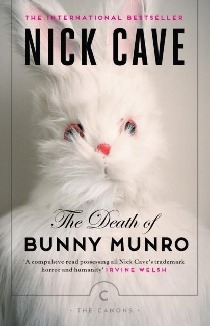 DEATH OF BUNNY MUNRO | 9781782115335 | NICK CAVE