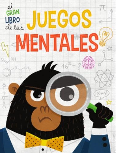 EL GRAN LIBRO DE LOS JUEGOS MENTALES | 9788468269221
