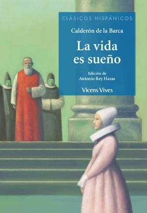 LA VIDA ES SUEÑO-18 | 9788468270715 | CALDERÓN DE LA BARCA. EDICIÓN DE A. REY HAZAS