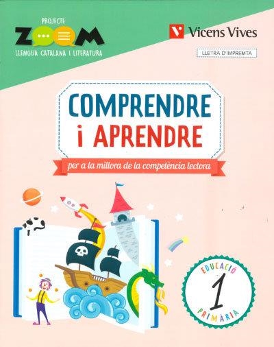 COMPRENDRE I APRENDRE 1. LLETRA D'IMPREMTA (P. ZOOM) | 9788468271378 | L. TORO
