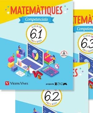 MATEMÀTIQUES COMPETENCIALS 6. CATALUNYA. LLIBRE 1, 2 I 3 (P.ZOOM) | 9788468250526 | J. FRAILE
