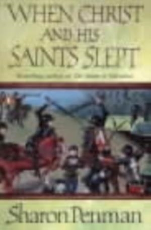 WHEN CHRIST AND HIS SAINTS SLEPT | 9780140166361 | SHARON PENMAN