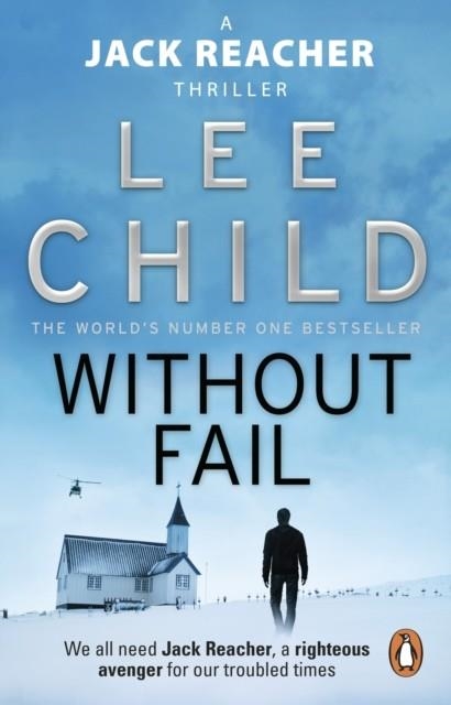 WITHOUT FAIL : (JACK REACHER 6) | 9780857500090 | LEE CHILD