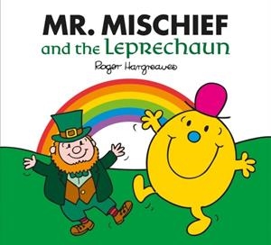 MR. MISCHIEF AND THE LEPRECHAUN | 9781405290487 | ADAM HARGREAVES