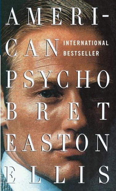 AMERICAN PSYCHO | 9780307278630 | BRET EASTON ELLIS