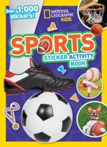 SPORTS STICKER ACTIVITY BOOK : OVER 1,000 STICKERS! | 9781426333651 | NATIONAL GEOGRAPHIC