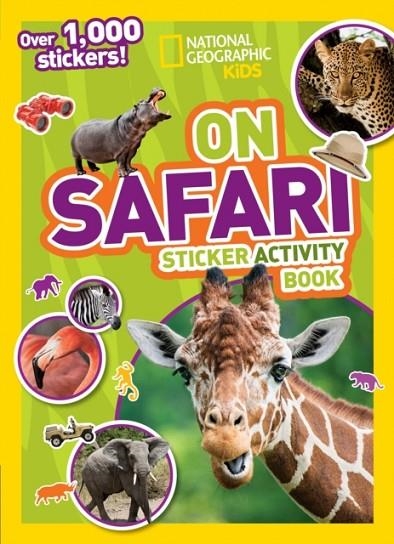 ON SAFARI STICKER ACTIVITY BOOK : OVER 1,000 STICKERS! | 9781426334245 | NGK