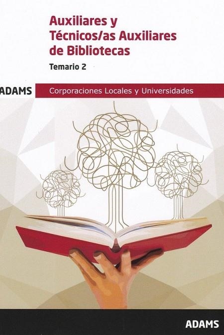 TEMARIO 2 AUXILIAR-TÉCNICO AUXILIAR BIBLIOTECAS | 9788413272436 | VARIOS AUTORES