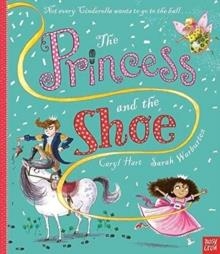 THE PRINCESS AND THE SHOE | 9781788003360 | CARYL HART