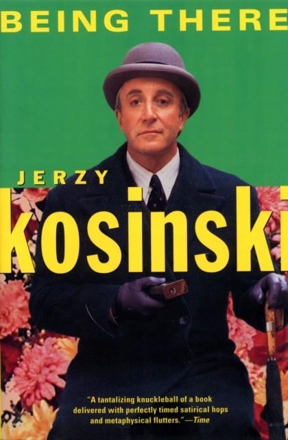 BEING THERE | 9780802136343 | KOSINSKI, JERZY