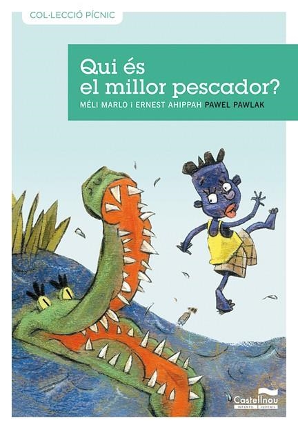 QUI ÉS EL MILLOR PESCADOR? | 9788489625952 | MARLO, MÉLI/AHIPPAH, ERNEST