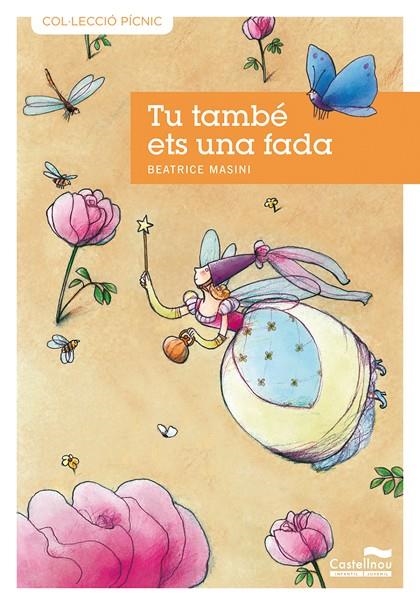 TU TAMBÉ ETS UNA FADA | 9788489625983 | MASINI, BEATRICE