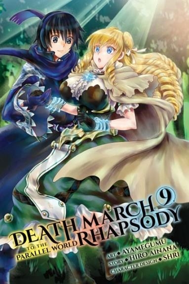 DEATH MARCH TO THE PARALLEL WORLD RHAPSODY, VOL. 9 | 9781975311124 | HIRO AINANA