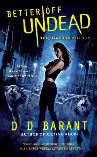 BETTER OFF UNDEAD | 9781250082442 | DD BARANT