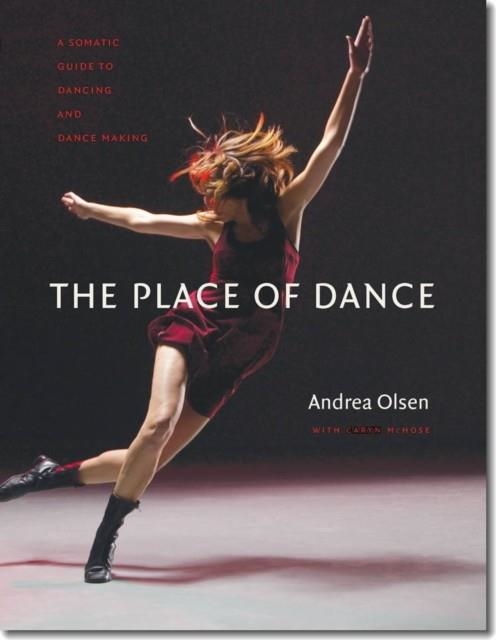THE PLACE OF DANCE | 9780819574053 | ANDREA OLSEN