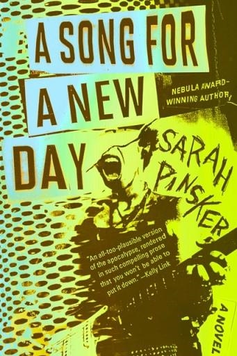A SONG FOR A NEW DAY | 9781984802583 | SARAH PINSKER