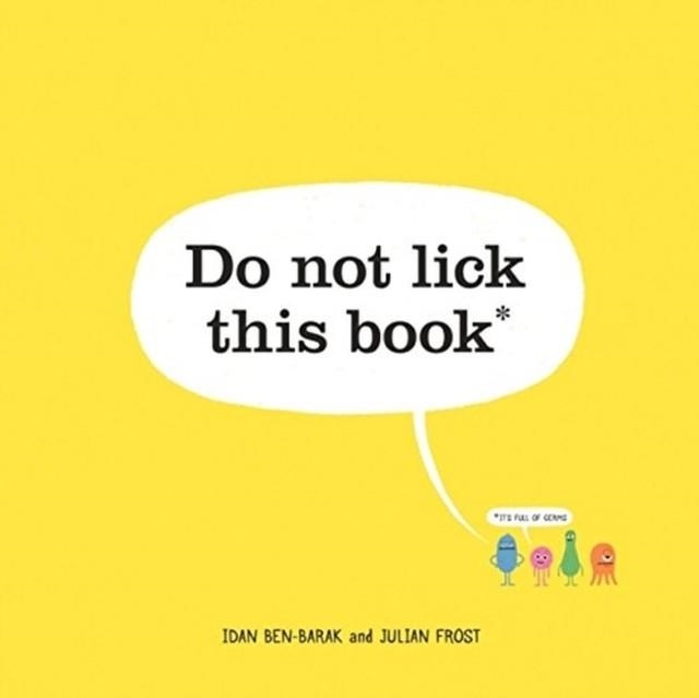 DO NOT LICK THIS BOOK | 9781760630010 | IDAN BEN-BARAK