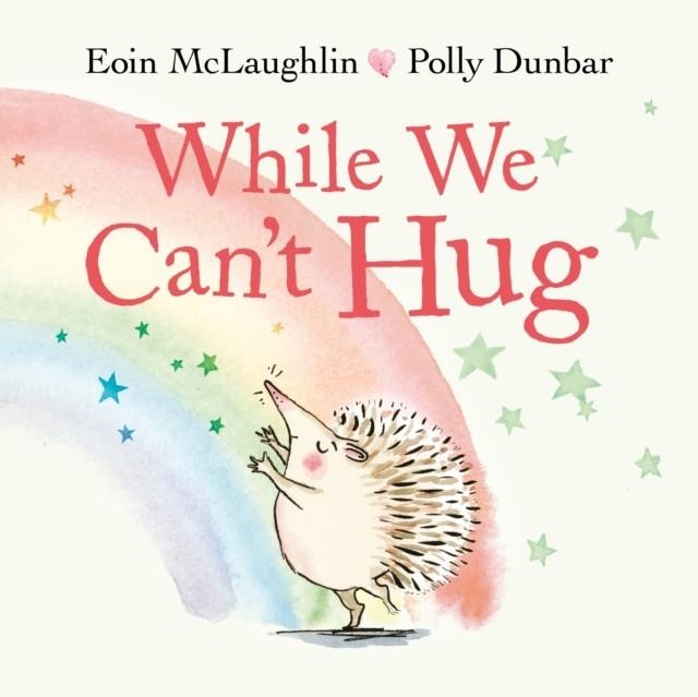 WHILE WE CAN'T HUG | 9780571365609 | EOIN MCLAUGHLIN